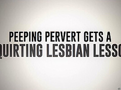 Peeping Pervert Gets A Squirting Lesbian Lesson With Natasha Nice, Skylar Snow, Abigaiil Morris - Brazzers