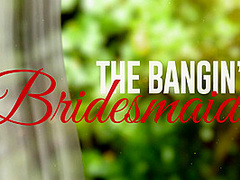 The Bangin' Bridesmaid With Ariana Marie, Ricky Johnson - Brazzers