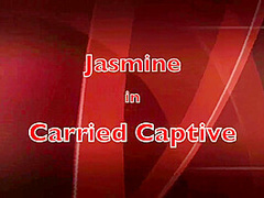 Jasmine Carried Captive