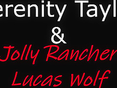 First Threesome With Jolly Rancher And Lucas Wolf - Serenity Taylor