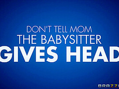 Don't Tell Mom The Babysitter Gives Head With Danny D, Rhiannon Ryder - Brazzers